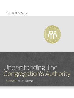 cover image of Understanding the Congregation's Authority